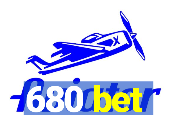 680 bet